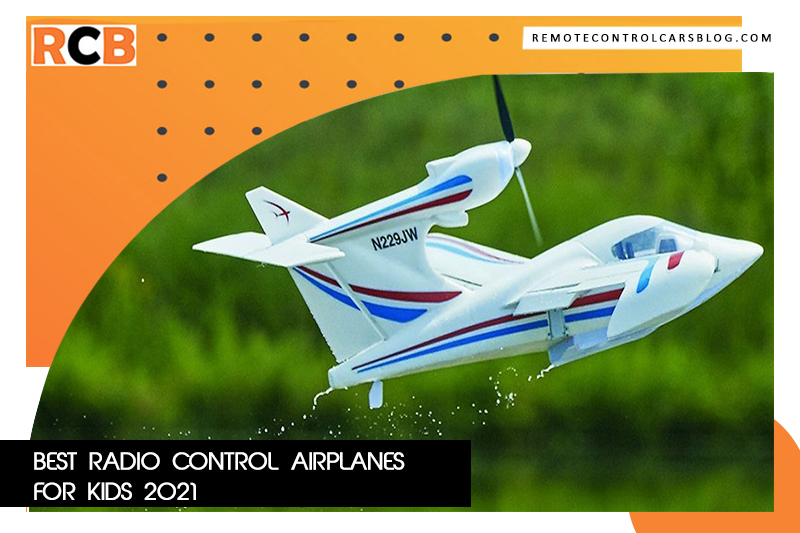 Best-Radio-Control-Airplanes-for-kids-2021