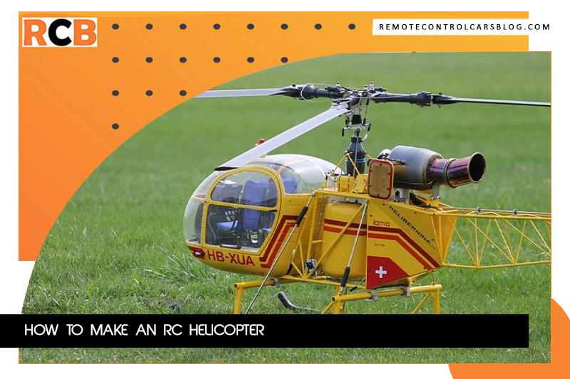 How to build an RC H helicopter