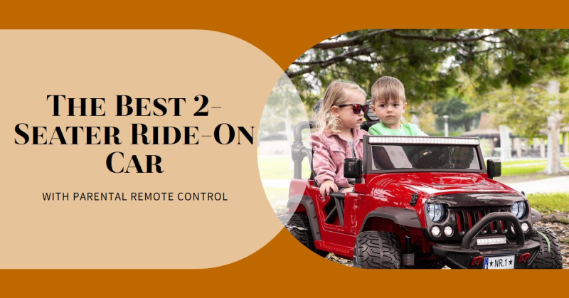 Best 2-Seater Ride-On Car with Parental Remote Control